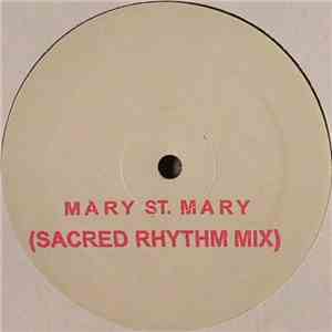 Grand High Priest - Mary St. Mary (Sacred Rhythm Mix)