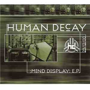 Human Decay - :Mind Display: E.P.