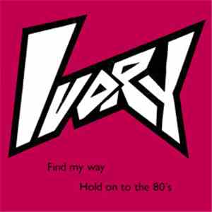 Ivory - Find My Way