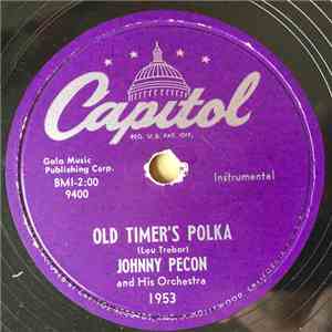 Johnny Pecon And His Orchestra - Old Timer's Polka / Tra-La-La-La Waltz