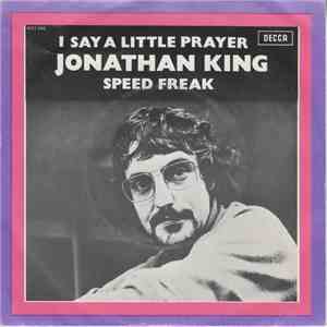 Jonathan King - I Say A Little Prayer / Speed Freak