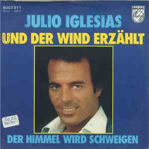 Julio Iglesias - Und Der Wind Erzählt