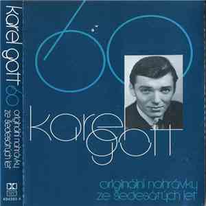Karel Gott - 60 - Originální Nahrávky Z Šedesátých Let