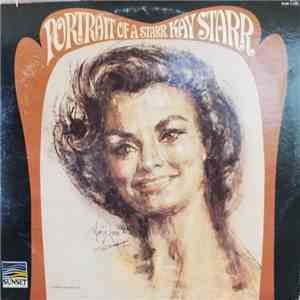 Kay Starr - Portrait Of A Starr