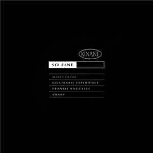 Kinane - So Fine