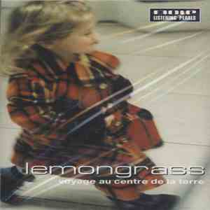 Lemongrass - Voyage Au Centre De La Terre