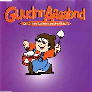 Mainzelmännchen - GuudnnAaaabnd - Der Original-Mainzelmännchen-Song