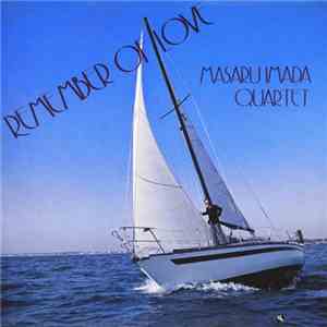 Masaru Imada Quartet - Remember Of Love