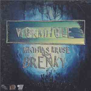 Mathias Kruse & Brenky - Wormhole