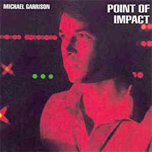 Michael Garrison - Point Of Impact