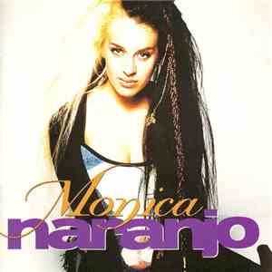 Monica Naranjo - Monica Naranjo