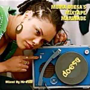 Muma Doesa - Muma Doesa's Mixtape Marinade