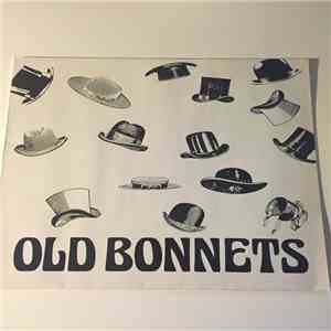 Old Bonnets - Old Bonnets