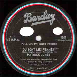 Patrick Juvet - Où Sont Les Femmes?
