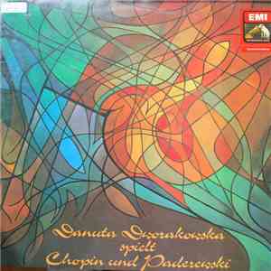 Piano, Frédéric Chopin, Ignacy Jan Paderewski - Danuta Dworakowski spielt Chopin und Paderewski