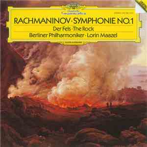 Rachmaninov : Berliner Philharmoniker / Lorin Maazel - Symphonie No.1 / Der Fels - The Tock