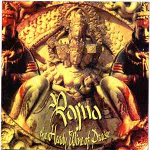 Rajna - The Heady Wine Of Praise