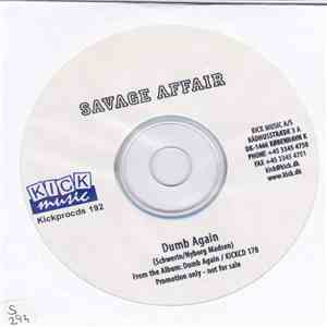 Savage Affair - Dump Again