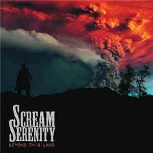 Scream Serenity - Beyond This Land