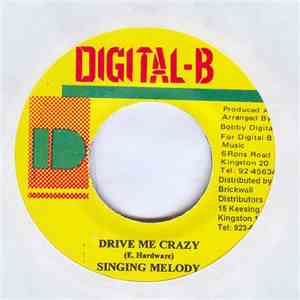 Singing Melody - Drive Me Crazy