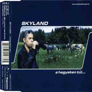 Skyland - A Hegyeken Túl...