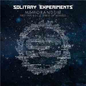 Solitary Experiments - Memorandum - First Tape R.D.C.E. & Best Of Remixed