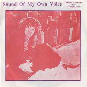 Sound Of My Own Voice - Where's Tommy