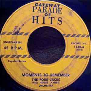 The Four Jacks, Herbie Layne's Orchestra, Eileen Scott - Moments to Remember / Longest Walk