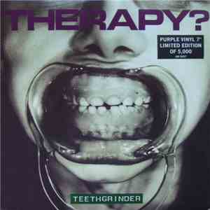 Therapy? - Teethgrinder
