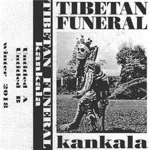 Tibetan Funeral - Kankala