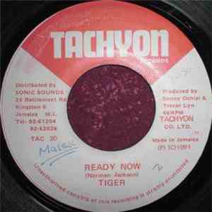 Tiger - Ready Now