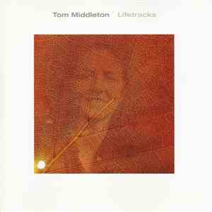 Tom Middleton - Lifetracks