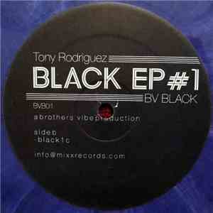 Tony Rodriguez - Black EP #1