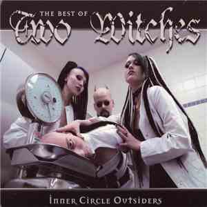 Two Witches - Inner Circle Outsiders