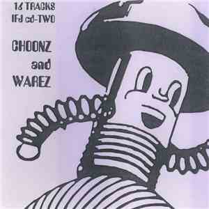Various - CHOONZ and WAREZ TWO