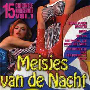 Various - Meisjes Van De Nacht 15 Originele Kroegenhits Vol.1