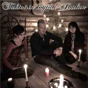 Various - Tahtoisin Löytää Joulun