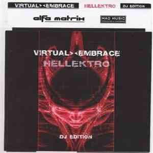 Virtual Embrace - Hellektro - DJ Edition