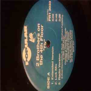 2 Brothers On The 4th Floor - Fly / Come Take My Hand