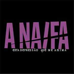 A Naifa - Esta Depressão Que Me Anima