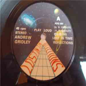 Andrew Gridley - Lost In Time Reflections