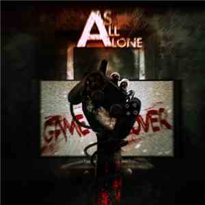 As All Alone - Game Over