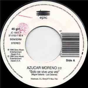 Azucar Moreno / Suede - Solo Se Vive Una Vez / Saturday Night