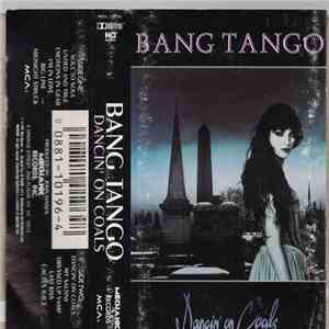 Bang Tango - Dancin' On Coals