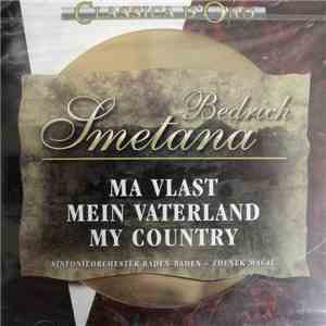 Bedrich Smetana - Ma Vlast / Mein Vaterland / My Country