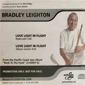 Bradley Leighton - Love Light In Flight