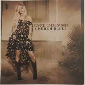 Carrie Underwood - Church Bells