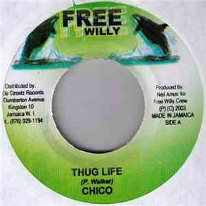 Chico  - Thug Life