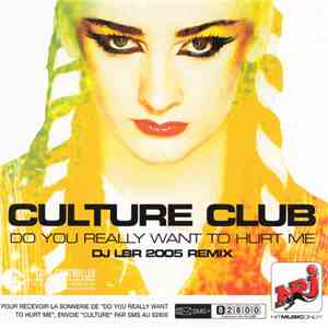 Culture Club - Do You Really Want To Hurt Me (DJ LBR 2005 Remix)