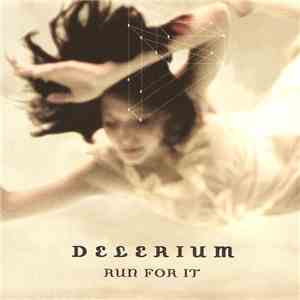 Delerium - Run For It